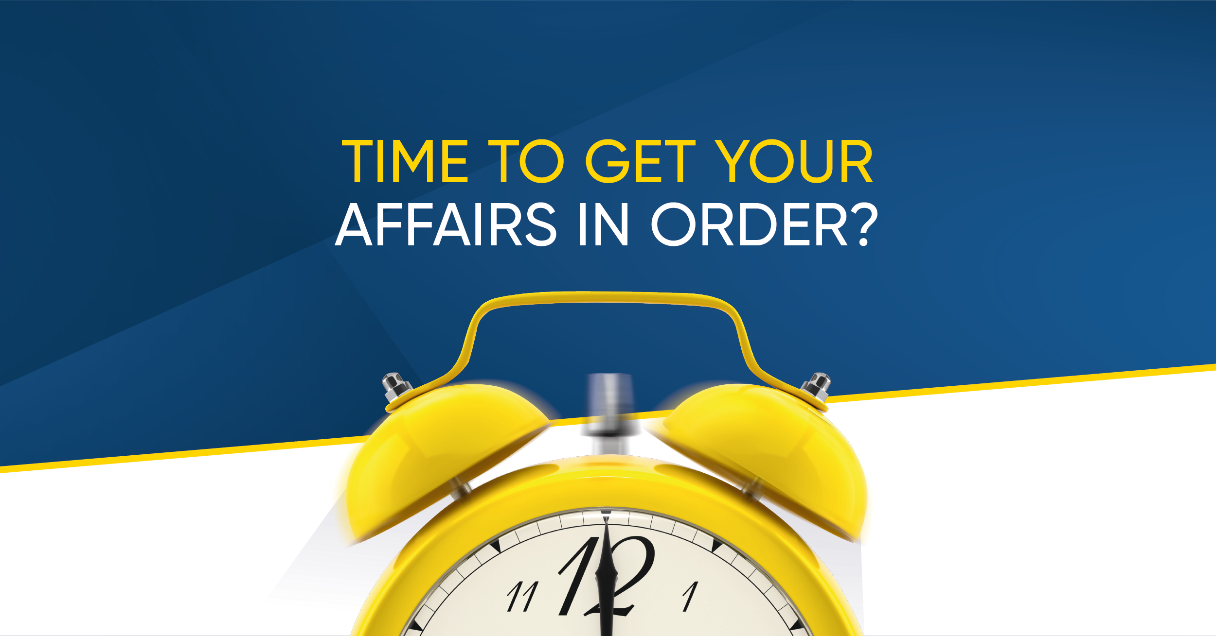 Time to get your affairs in order? Alarm clock